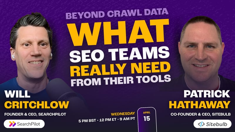 Beyond Crawl Data: What SEO Teams Really Need From Their Tools