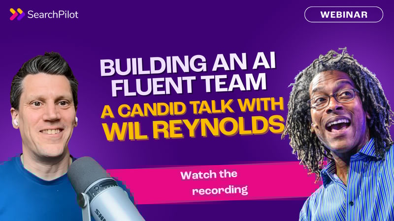 Building an AI Fluent Team: A Candid Talk with Wil Reynolds