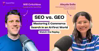 SEO vs. GEO: Aleyda Solis on eCommerce Search in an AI-First World