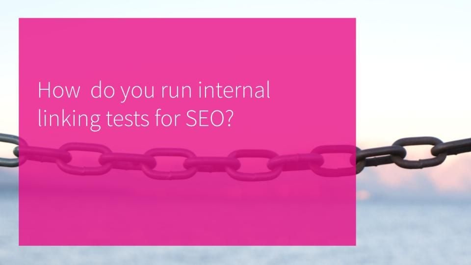 How to test internal links for SEO