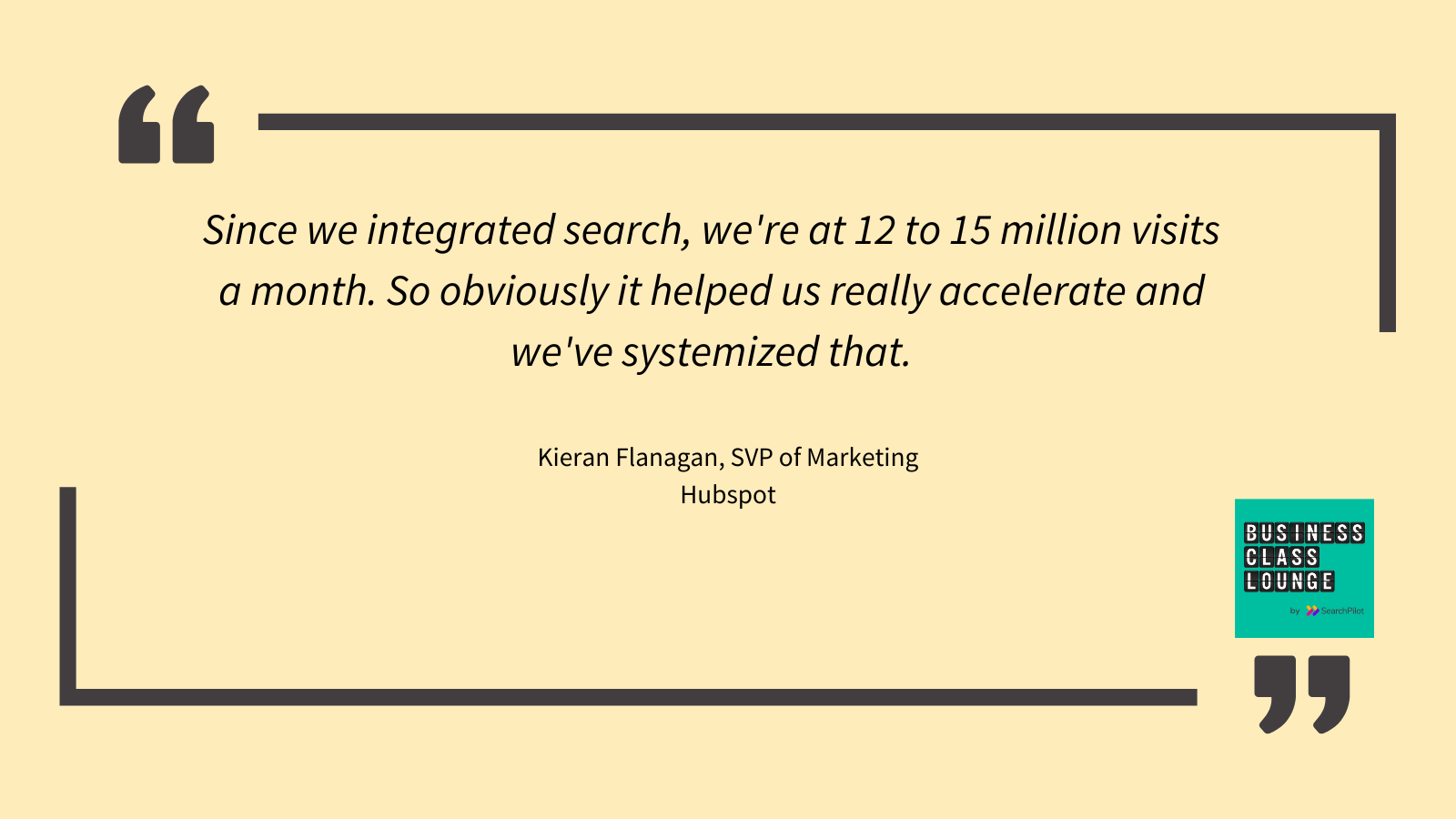 Search ROI at Hubspot quote from Kieran Flanagan