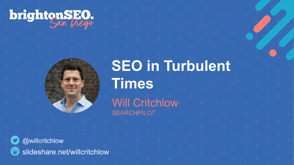 BrightonSEO (San Diego) 2023 - SEO in Turbulent Times