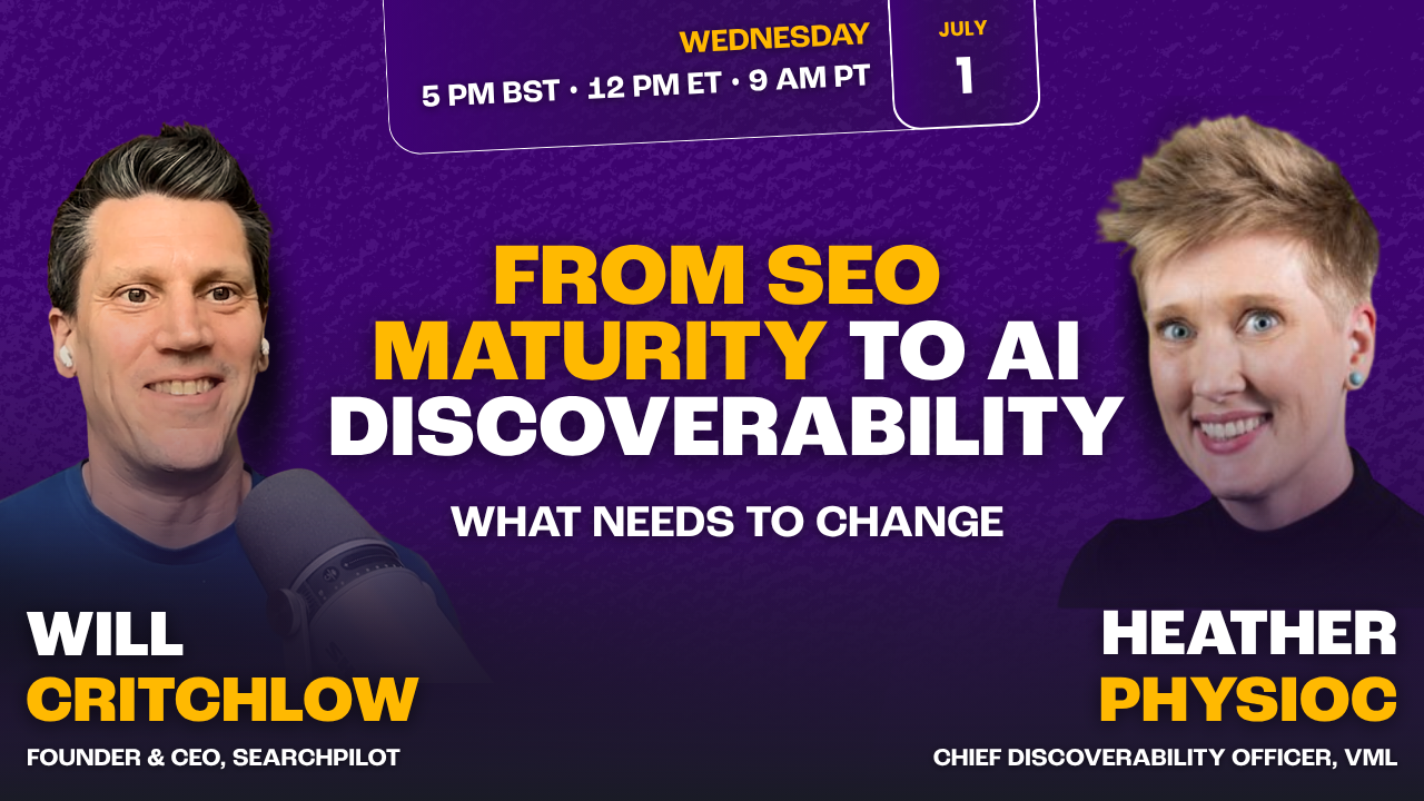 From SEO Maturity to AI Discoverability: Heather Physioc on What Needs to Change