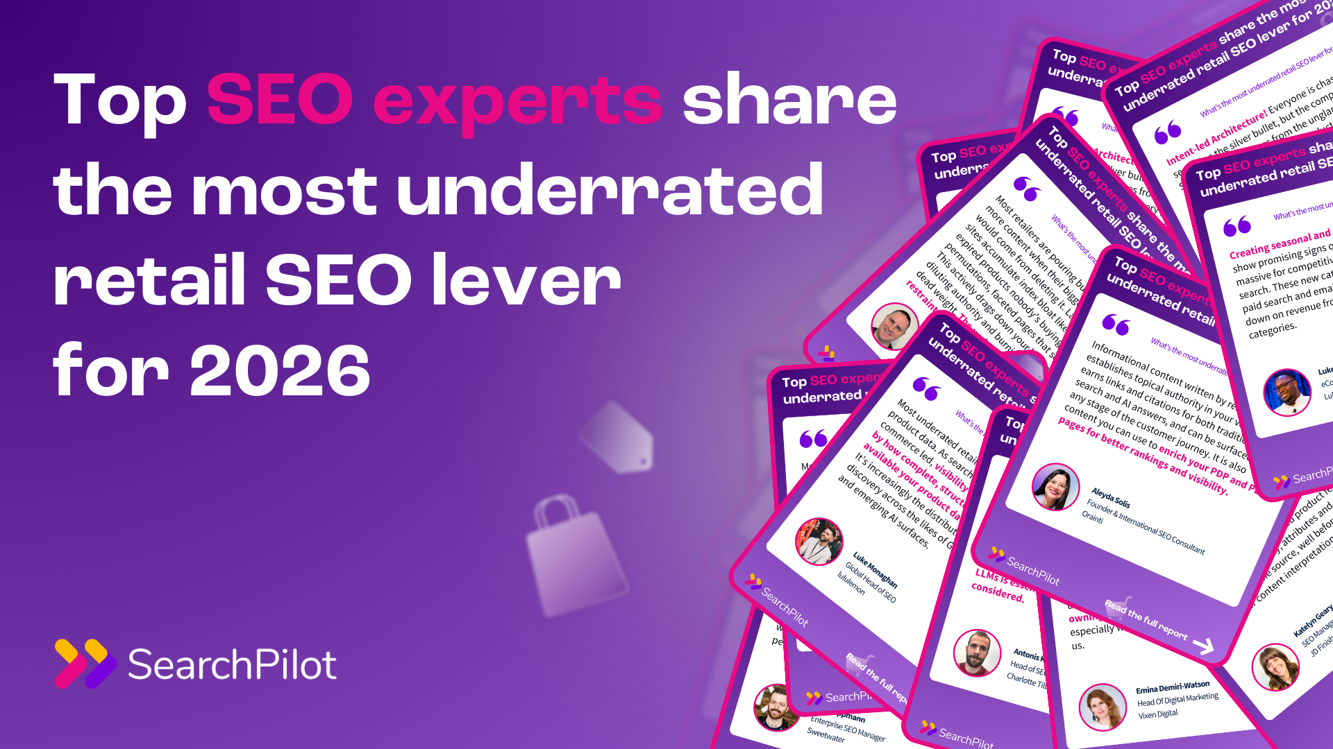 Top SEO experts share the most underrated retail SEO lever for 2026
