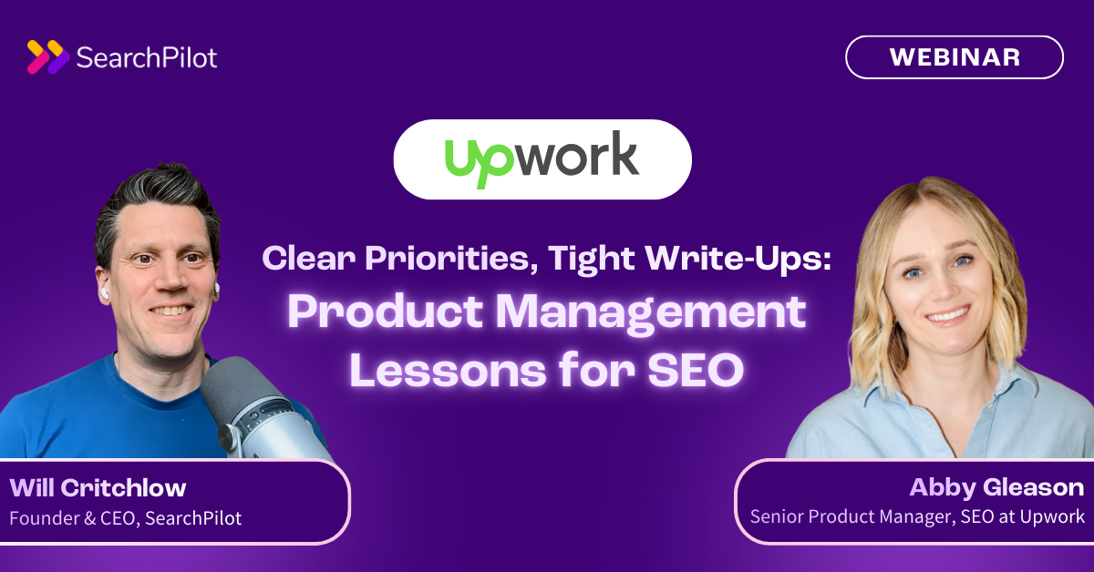 Clear Priorities, Tight Write-Ups: Product Management Lessons for SEO