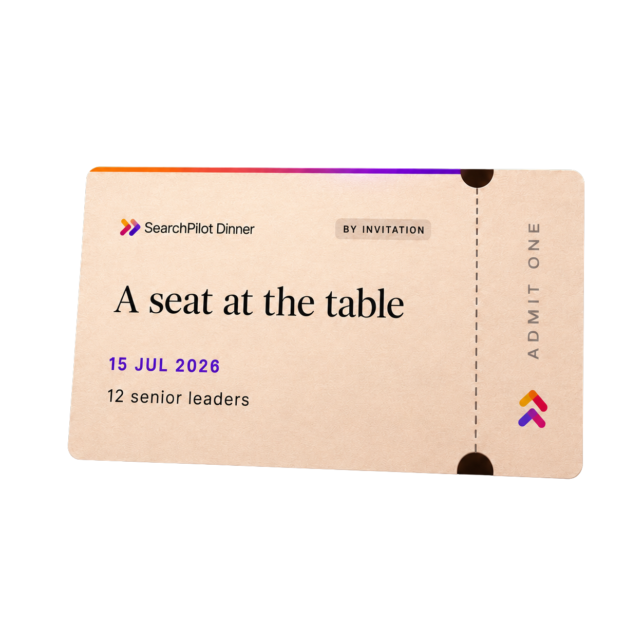 SearchPilot Dinner ticket reading 'A seat at the table', 9 September 2026, admit one.